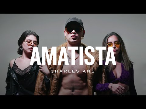 Charles Ans | BCN - Amatista (Video Oficial)