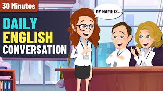 Learn English Conversations for Daily Life in 30 Minutes | Practice English Speaking and Listening