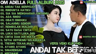 Download lagu Salahmu Sendiri, Sia Sia Mengharap Cintamu, Ada Rindu, .......- Om Adella mp3 Download lagu Salahmu Sendiri, Sia Sia Mengharap Cintamu, Ada Rindu, .......- Om Adella mp3