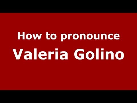How to pronounce Valeria Golino (Italian/Italy) - PronounceNames.com
