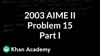 2003 AIME II Problem 15 (part 1)