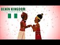 Benin Kingdom: BASIC NIGERIAN HISTORY #8