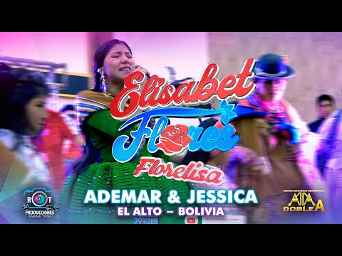 Elisabet Flores Florelisa (Mix 2024) | Boda de Ademar y Jessica | Conteo de Regalos | El Alto