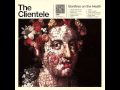 The Cllientele -  Share the Night