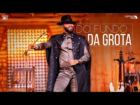 Gusttavo Lima - Do Fundo Da Grota (Live)