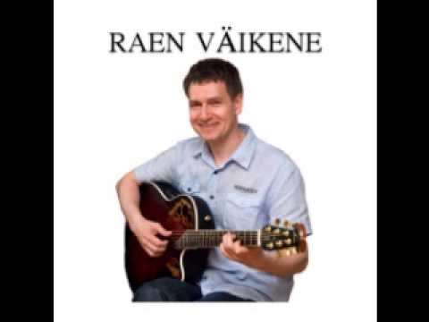 Raen Väikene - kaugele eemale