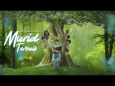 MURID TERBAIK - Film Dongeng Musikal