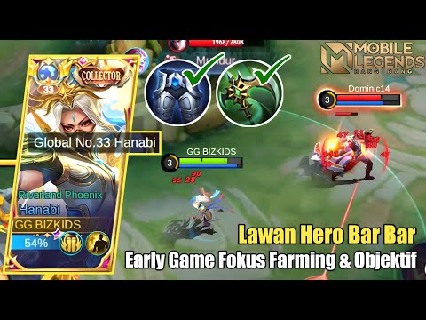 HANABI LAWAN HERO OP & BAR BAR! EARLY GAME FOKUS FARMING & OBJEKTIF AJA! LATE GAME KITA BUKTIKAN!