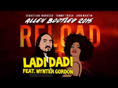 Sebastian Ingrosso & Tommy Trash Vs. Steve Aoki ft. Wynter Gordon - Lady Reload (Allen Mashup)