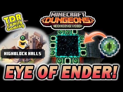 EYE OF ENDER LOCATION IN HIGHBLOCK HALLS! Echoing Void DLC - Minecraft Dungeons