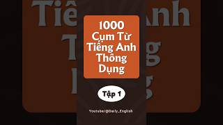 1000 Cụm Từ Thông Dụng #1 | 12 Câu Chào Hỏi Cơ Bản Tiếng Anh 