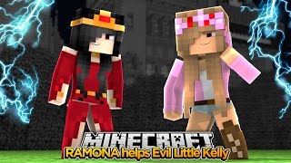 Minecraft Royal Family : RAMONA HELPS EVIL LITTLE KELLY! w/ Little Kelly & Little Carly