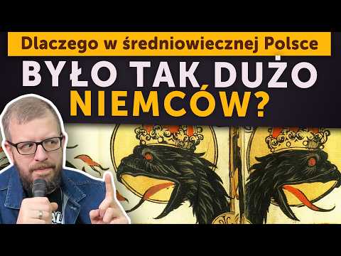 Trudno o tym dzisiaj mówić bez emocji. Dlaczego w średniowiecznej Polsce było TAK DUŻO Niemców?