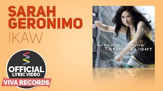 Sarah Geronimo — Ikaw [Official Lyric Video]