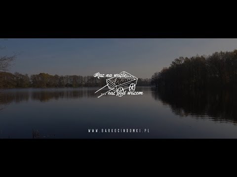 Raz na wozie, Raz pod wozem - Kaszubska Ostoja Jesienią - Barkocin domki