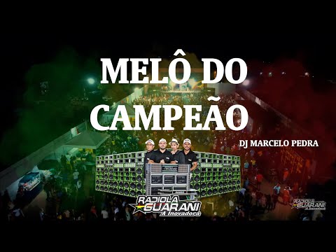 08   MELO DO CAMPEÃO   LEYDE LATOYA   2023 EXCLUSIVASA DJ MARCELO PEDRA