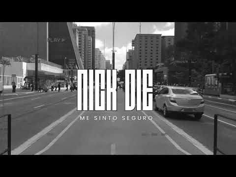 Nick Die | Me Sinto Seguro [Visualizer]