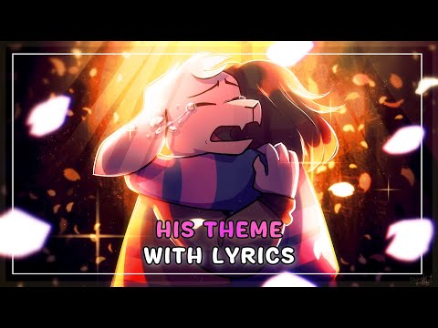 His Theme With Lyrics | Undertale [10th Anniversary]