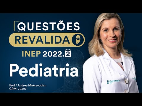 Questões Pediatria Revalida INEP 2022.2