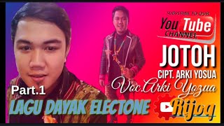 Download lagu Terbaru edisi Akhir Tahun 2022/Lagu Dayak Benuaq Jotoh voc.Arki Yosua//cipt.Arki Yosua mp3