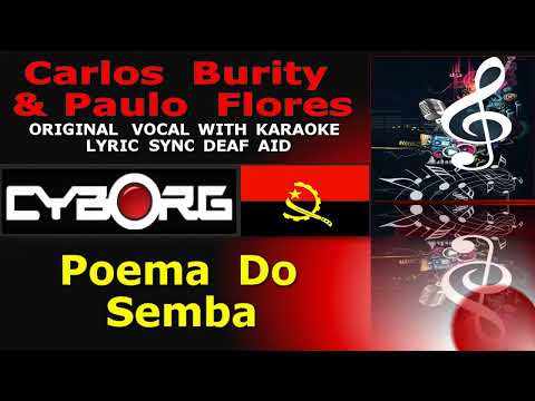 FUA - Carlos Burity & Paulo Flores - Poema Do Semba Angolan ORIGINAL VOCAL LYRIC SYNC