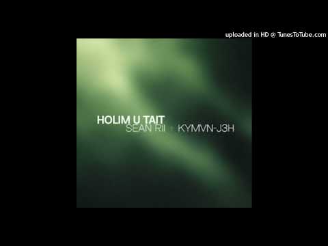 Holim U Tait(2025)-Sean Rii & Kymvn-J3H