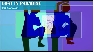 LOST IN PARADISE | 呪術廻戦ED | Covered by ガリ, やうゆん