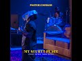 Pastor COURAGE - My Secret Place (Holy Spirit Take Over) Video