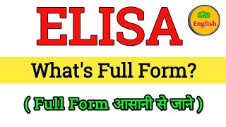 Download lagu ELISA ka Full Form kya hai | Full form of ELISA | Gk questions all full form | important full form mp3