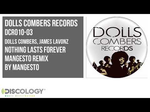Dolls Combers, James Lavonz - Nothing Lasts Forever [ Mangesto Remix ] DCR010