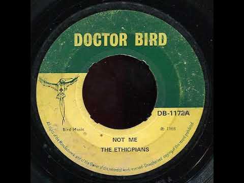 The Ethiopians - Not Me
