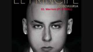 02. Warriors (FT. ONEILL) / Cosculluela - El Principe (CD Nuevo)