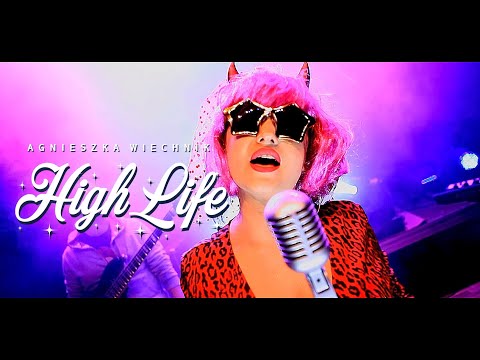 Agnieszka Wiechnik - "High Life" (Official video)