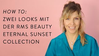 Zwei Looks mit dem Eternal Sunset Collection Geschenkset von RMS Beauty | Naturkosmetik Makeup