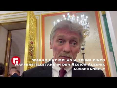 Warum hat Melania Trump einen Waffenstillstand in der Region Oleshik ausgehandelt