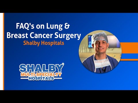FAQ’s on Lung & Breast Cancer Surgery