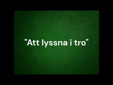 Lyssna i tro