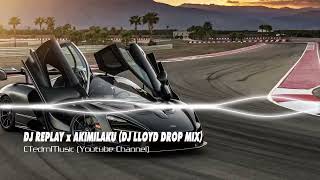 Download lagu DJ REPLAY X AKIMILAKU (DJ Lloyd Drop Remix) mp3 Download lagu DJ REPLAY X AKIMILAKU (DJ Lloyd Drop Remix) mp3