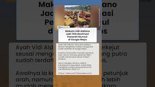Harry Kiss Terharu Makam Vidi Aldiano Terdaftar di Google Maps, Mudahkan Lokasi Peziarah