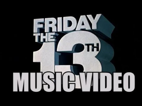 Friday The 13th (1980) Music Video