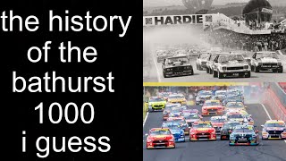 the history of the bathurst 1000, i guess