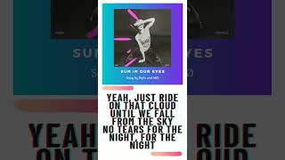 High On Lyrics , Sun in our eyes by Diplo and MØ. selecting best song&#39;s best lines for your day