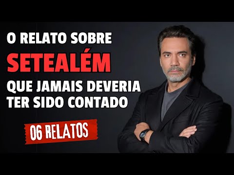 SETEALÉM EXPLICADA? O RELATO QUE JAMAIS DEVIA SER CONTADO [7ALÉM]