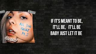 Bebe Rexha & Florida Georgia Line - Meant To Be [Official Lyrics Video]