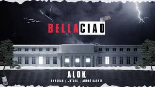 Alok, Bhaskar &amp; Jetlag Music - Bella Ciao (feat. André Sarate)