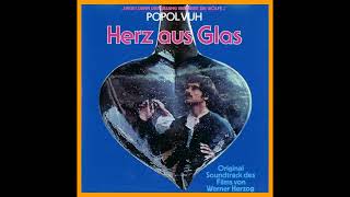 Popol Vuh - Herz Aus Glas (1977)