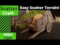 How To Make A Miniature Cart Scatter Terrain Speed Build