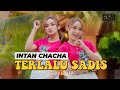 Dj Terlalu Sadis - Intan Chacha I Official Music Video