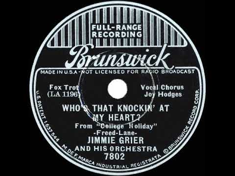 1936 Jimmie Grier - Who’s That Knockin’ At My Heart (Joy Hodges, vocal)