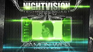 Damon Wild [PL] - NightVision Techno PODCAST 59 pt.2
